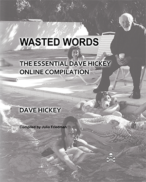 Wasted Words by Dave Hickey