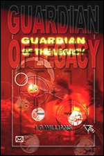 Guardian Of The Legacy by LG Williams